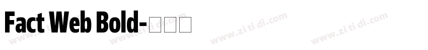 Fact Web Bold字体转换